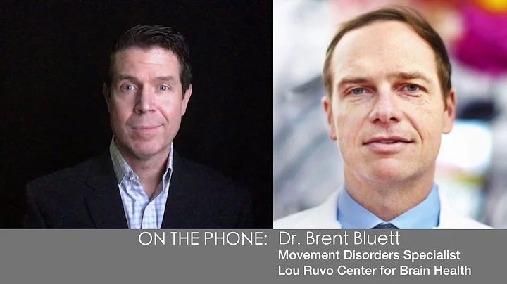 Faces of Parkinson's w/ Dr. Brent Bluett