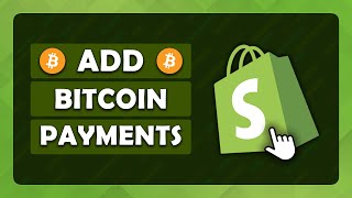 How To Add Bitcoin Payments on Shopify Store - (Tutorial)