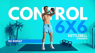 35 minute TOTAL BODY Kettlebell STRENGTH Home Workout 6x6
