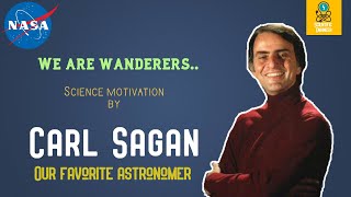 Science Motivation - Carl Sagan Wise words | Curiosity | STEM | Scientific Engineer