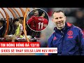 TIN NÓNG BÓNG ĐÁ 13/10 | Giggs sẽ thay Solsa làm HLV MU?? – Phượng gãy ngón chân, nghỉ hết mùa