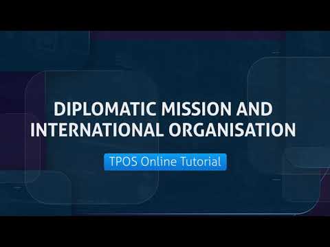 TPOS Tutorial - Diplomatic Mission and International Organisation Tax Refunds