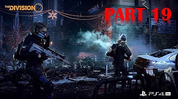 The Division 2 - Walkthrough No Commentary - Part 19 - Gameplay Playthrough
