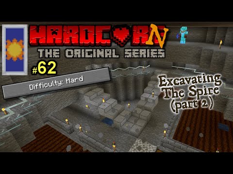 Hardcorn Episode 62 Spire Excavation Pt2 In My First Minecraft World At Hard Difficulty Youtube