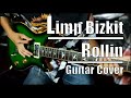 Limp Bizkit - Rollin' - (Guitar Cover)