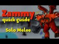 Zammy quick guide  solo melee  osrs