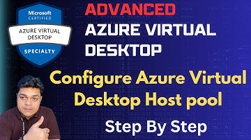 How to Setup Azure Virtual Desktop Host Pool ! Step by Step Guide !