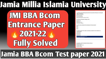 Jamia BBA Bcom Entrance Paper 2021! Jamia BBA Bcom Entrance paper 2021 fully solved Jamia BBA paper