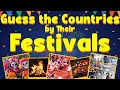 Guess the Countries by Their Festivals