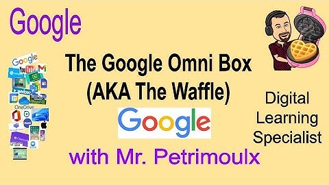 The Google Omni Box