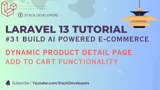 Laravel 13 Tutorial #31 | Laravel E-commerce Website | Product Detail Page | Add to Cart Feature