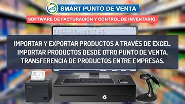 Importar y Exportar Productos a través de Excel | Smart Punto de Venta