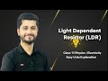 Light Dependent Resistor (LDR) | Class 11 Physics (Electricity) |Easy Concept | Unlock Your Concepts