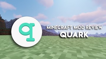 Quark | 1.14.4 Mod Spotlight