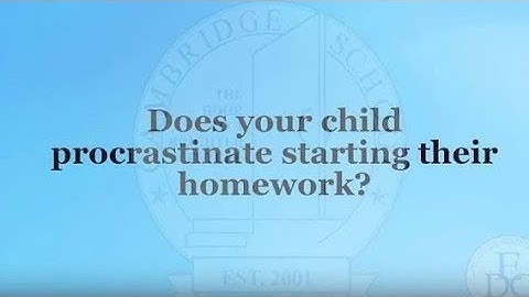 Peg Dawson:  Homework Procrastination
