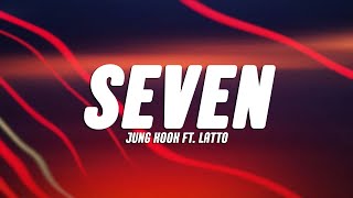 Jung Kook ft. Latto - Seven (Lyrics)