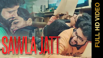 SAWLA JATT (Full Video) || D Inder Singh feat. Sukh-E Muzical Doctorz || Latest Punjabi Songs 2016