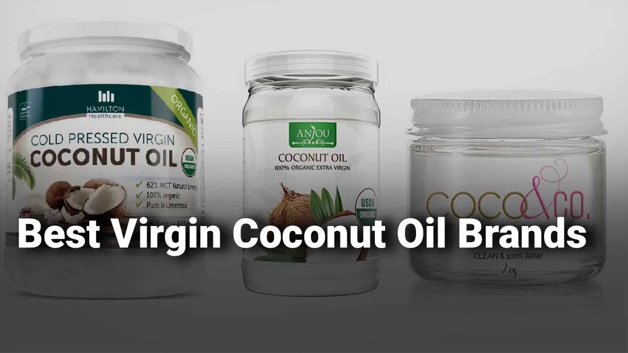 Best Virgin Coconut Oil Brands In India Complete List With Features Best Virgin Coconut Oil Brands In India Complete List With Features