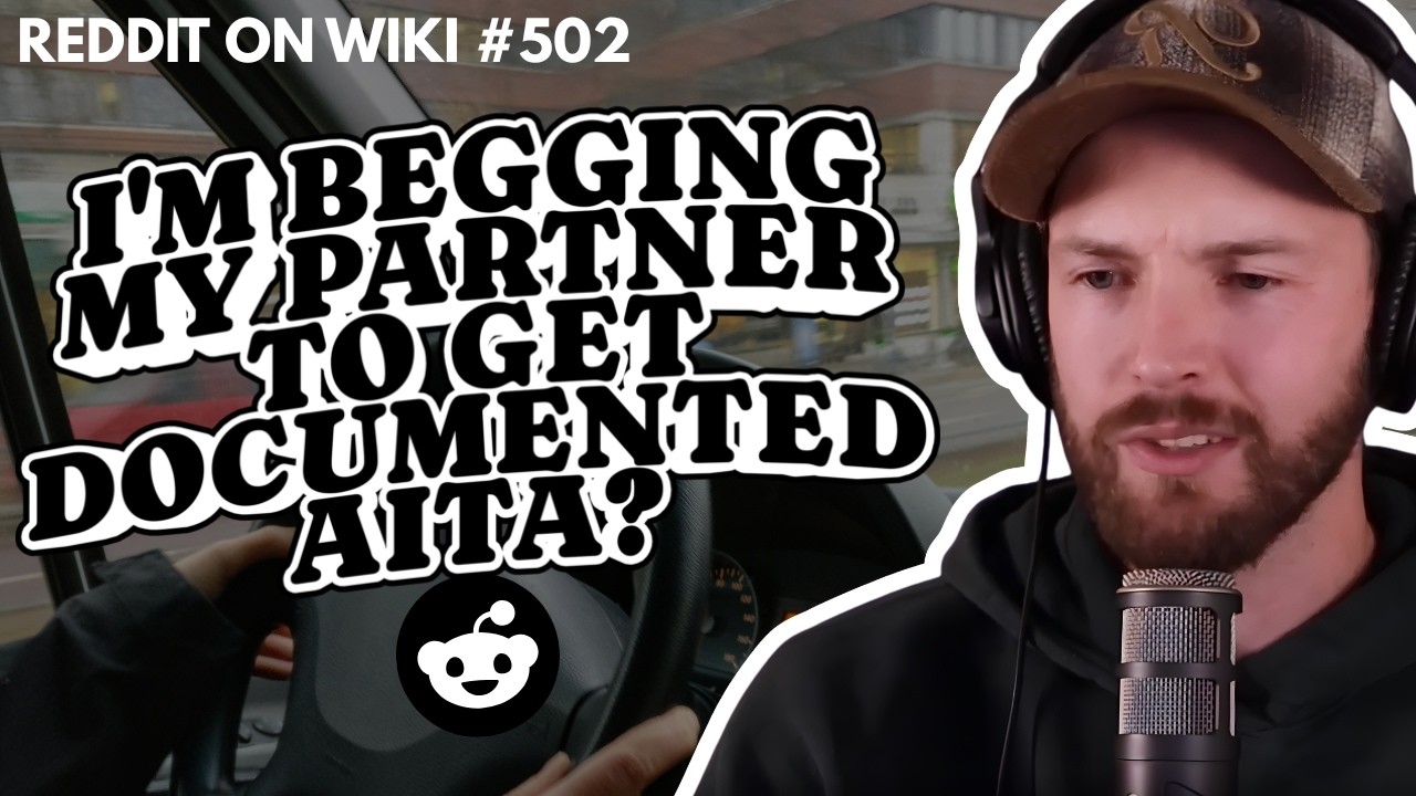 I'm BEGGING My Partner To Get DOCUMENTED...AITA?