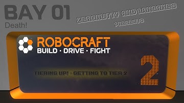 Robocraft - Tiering up! - Getting to Tier #2