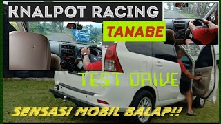 TEST DRIVE KNALPOT RACING TANABE|| Xenia 1.0 manual