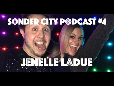 Sonder City Podcast - Live with Singer-Songwriter Jenelle LaDue!