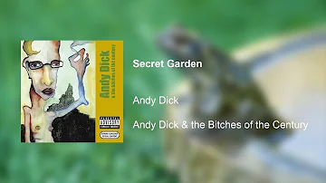 Secret Garden - Andy Dick