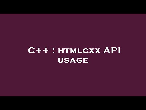 C++ : htmlcxx API usage