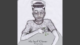 Video thumbnail of "RUDY COBB - No Leaf Clover"
