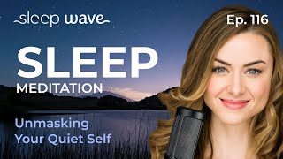Unmasking Your Quiet Self | E116