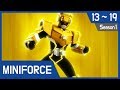 Miniforce Season 1 Ep13~19