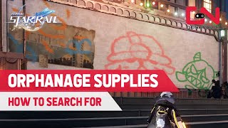 How To Search For Orphanage Supplies In Honkai Star Rail