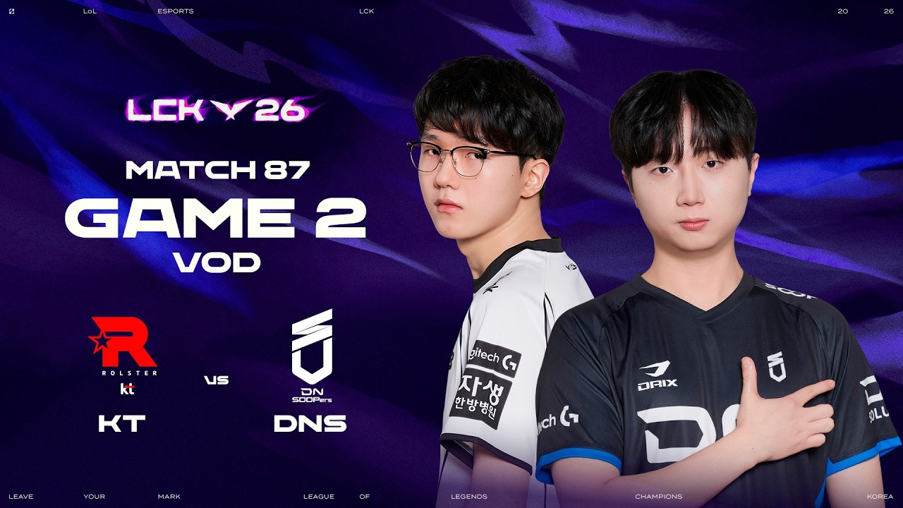 KT vs DNS | Match 87 Game 2 | 2026 LCK