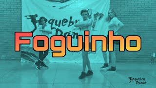 FOGUINHO - Gaby Amarantos ( Coreografia Oficial) Requebra Dance