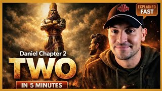 Daniel 2 Explained in 5 Minutes | Nebuchadnezzar’s Dream