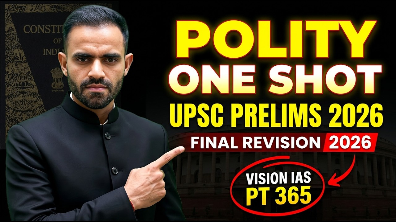 Vision IAS PT 365 polity 2026 | Complete polity revision for UPSC ...