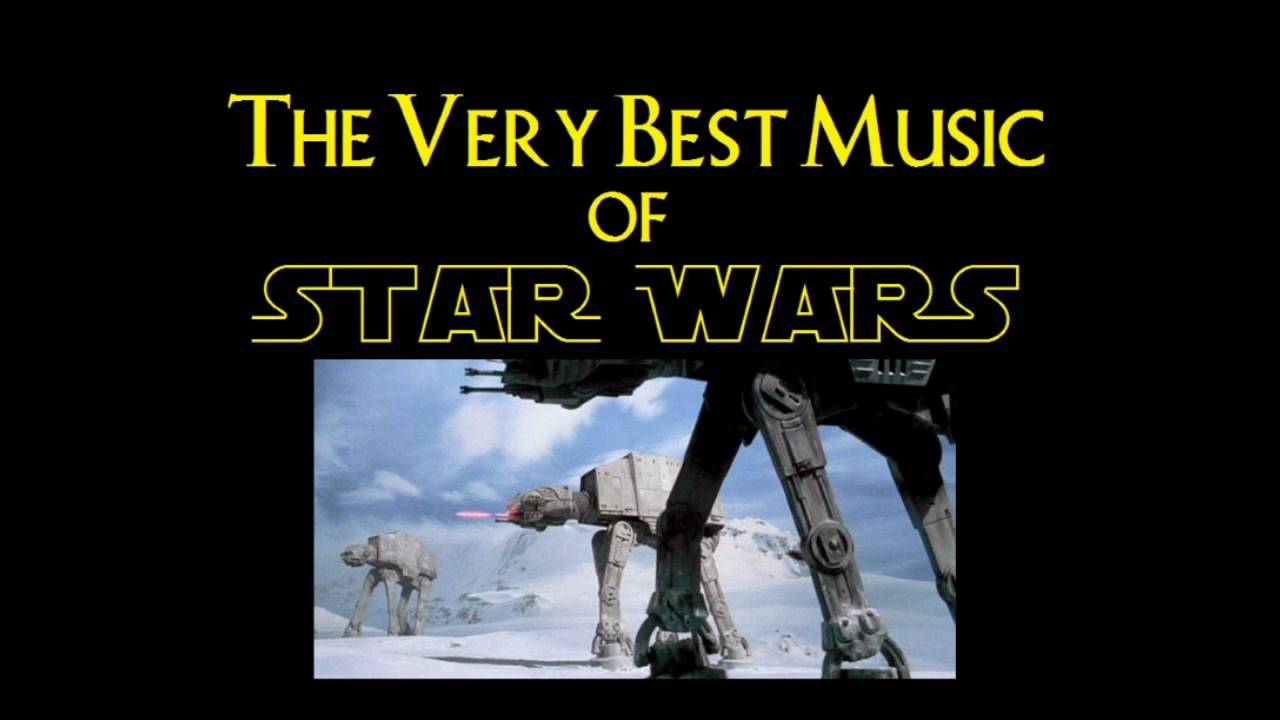The Very Best Music Of Star Wars [part 7] YouTube