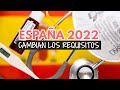 CAMBIOS en los requisitos para viajar a España 2022 - Mundukos