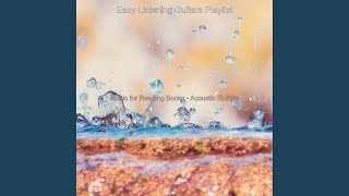 Wondrous Ambiance for Storms - Easy Listening Guitars Playlist