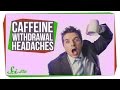 Why Does Skipping Coffee Give Me Headaches?