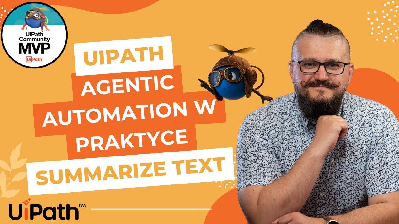 Agentic Automation w praktyce - Summarize Text (UiPath Studio Web)
