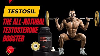 "Revolutionize Your Energy Levels: Testosil Testosterone Booster Review" ((#2024))