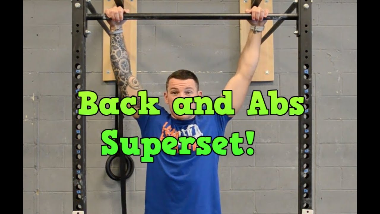 Back and Abs Superset! YouTube