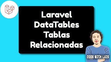 Laravel DataTables con Tablas Relacionadas