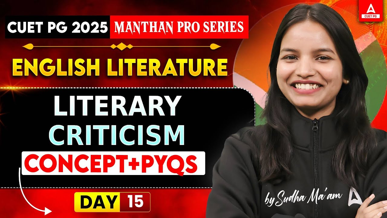 CUET PG English Literature 2025 | Literary Criticism All Concepts and PYQ's | MA English