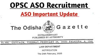 OPSC ASO Recruitment 2025 Important Update
