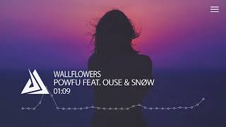 Powfu feat. Ouse &amp; Snøw - Wallflowers