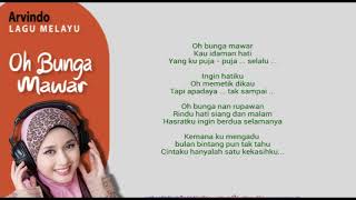 Oh Bunga Mawar - Arvindo -  Lirik Lagu - Lagu Melayu