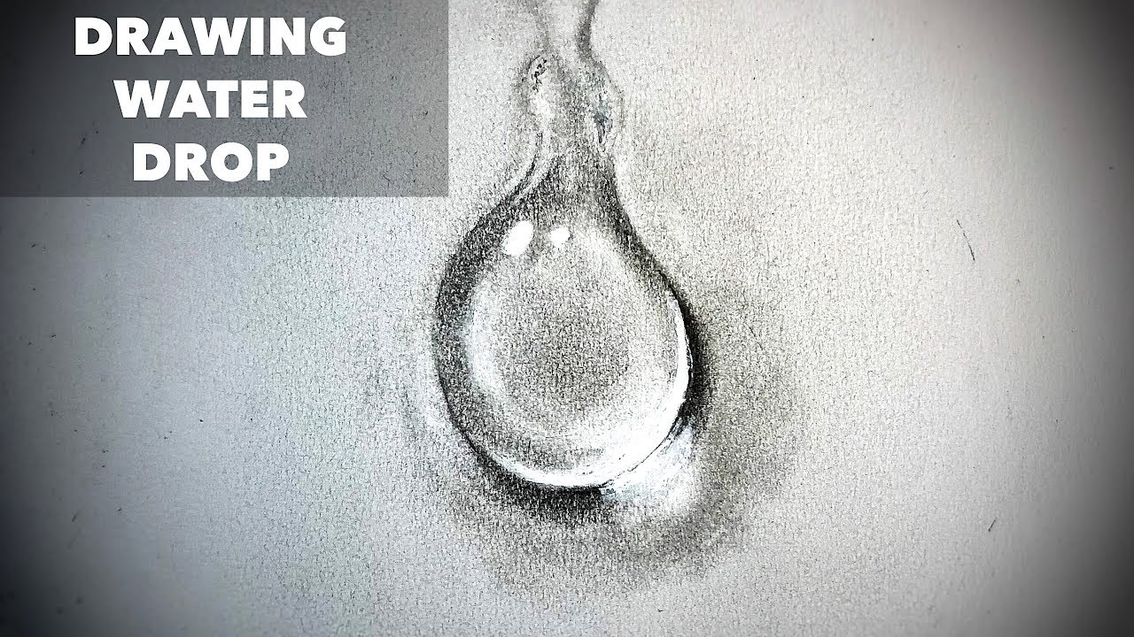 DRAWING | HOW TO DRAW A WATER DROP | PENCIL DRAWING - YouTube