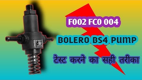 BOLERO PICKUP BS4 PUMP TESTING...